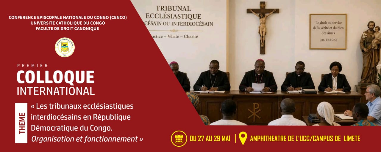 FLASH INFO: UN PREMIER COLLOQUE INTERNATIONAL SE PREPARE A LA FACULTE DE DROIT CANONIQUE FLASH INFO: UN PREMIER COLLOQUE INTERNATIONAL SE PREPARE A LA FACULTE DE DROIT CANONIQUE